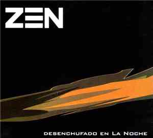 Zen - Desenchufado En La Noche