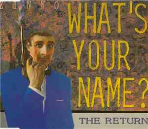 Zinno - What's Your Name? - The Return
