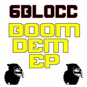 6Blocc - Boom Dem EP