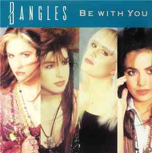 Bangles - Be With You