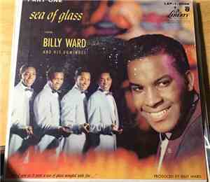 Billy Ward And His Dominoes - Sea Of Glass