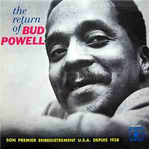 Bud Powell - The Return Of Bud Powell