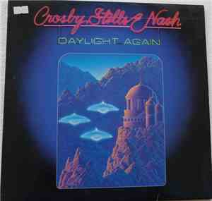 Crosby, Stills & Nash - Daylight Again