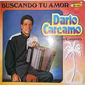 Dario Carcamo Y Su Conjunto - Buscando Tu Amor