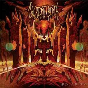 Decrepit Birth - Polarity
