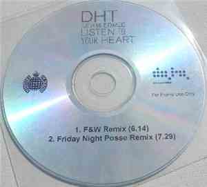 D.H.T. Featuring Edmée - Listen To Your Heart