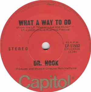 Dr. Hook - What A Way To Go