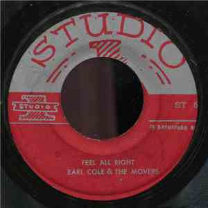 Earl Cole  & The Movers  / Earl Cole  & The Studio 1 Choir - Feel All Right ...