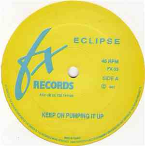 Eclipse - Keep On Pumping It Up