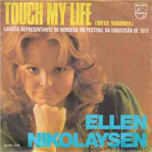 Ellen Nikolaysen - Touch My Life (With Summer)