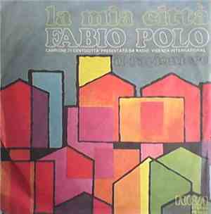 Fabio Polo  - La Mia Città