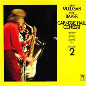 Gerry Mulligan & Chet Baker - Carnegie Hall Concert Volume 2