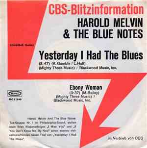 Harold Melvin & The Blue Notes - Yesterday I Had The Blues