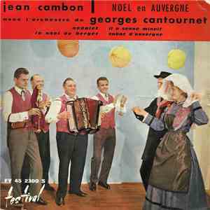 Jean Cambon Avec L'Orchestre De Georges Cantournet - Noël En Auvergne