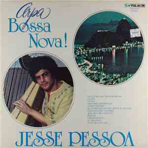 Jesse Pessoa - Arpa Bossa Nova!