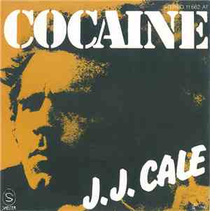 J.J. Cale - Cocaine