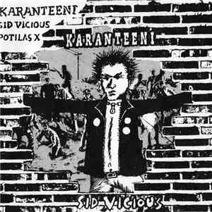 Karanteeni - Sid Vicious