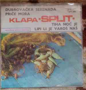 Klapa Split - Dubrovacka Serenada/Price Mora/Tiha Noc Je/Lipi Li Je Varos N ...