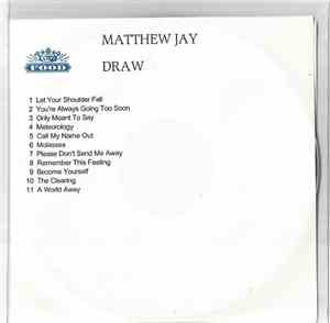 Matthew Jay - Draw