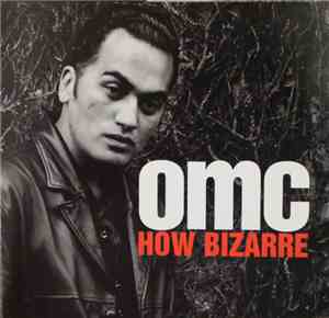 OMC - How Bizarre