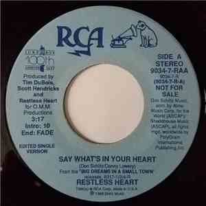Restless Heart - Say What's In Your Heart