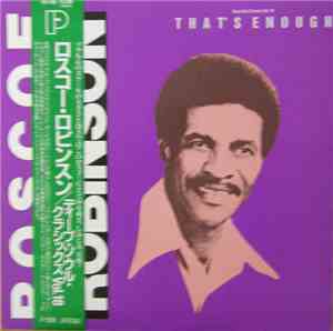 Roscoe Robinson - That's Enough