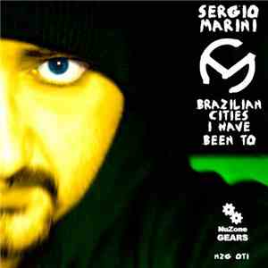 Sergio Marini - Brazilian Cities I Have Been To