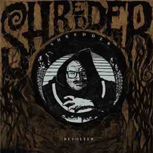 Shredder - Revolter