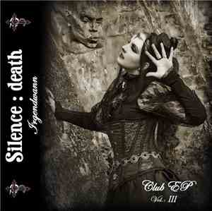 Silence : death - Club EP Vol.: 3