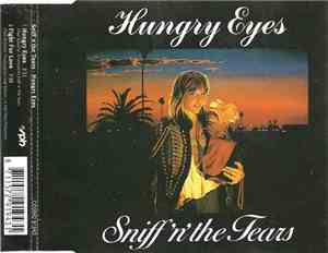 Sniff 'n' the Tears - Hungry Eyes