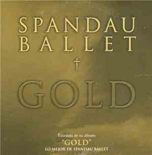 Spandau Ballet - Gold