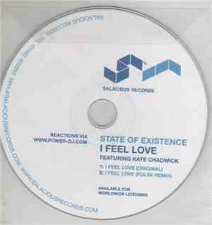 State Of Existence Featuring Kate Chadwick - I Feel Love