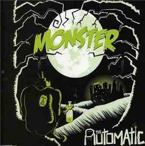 The Automatic - Monster