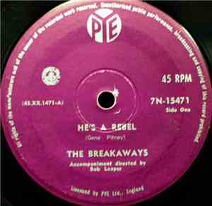 The Breakaways - He's A Rebel