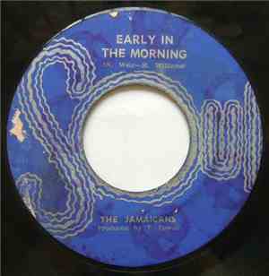 The Jamaicans - Early In The Morning / Mr. Lonely
