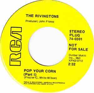 The Rivingtons - Pop Your Corn