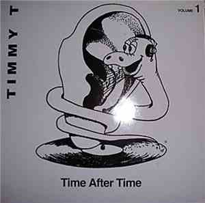 Timmy T - Time After Time (Volume 1)