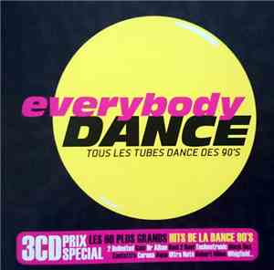 Various - Everybody Dance: Tous Les Tubes Dance Des 90's