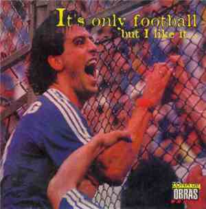 Various - It's Only Football 'But I Like It