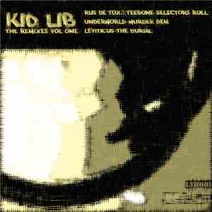 Various - Kid Lib - The Remixes Vol One