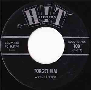 Wayne Harris  / The Jalopy Five - Forget Him / Drag City