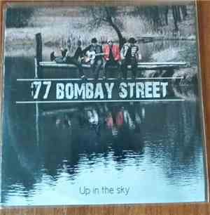 77 Bombay Street - Up In The Sky