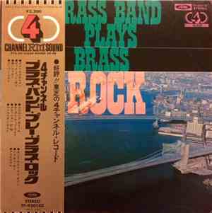Akira Ishikawa & Count Buffaloes, 航空自衛隊航空音楽隊 - Brass Band Plays Brass Rock