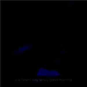 Alex Vazquez - A Different Way To Say Good Morning