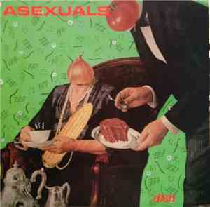 Asexuals - Dish