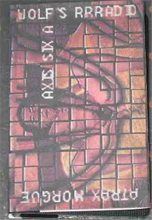 Atrax Morgue / Wolf's RRRadio - Axis Six A