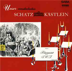 Bläserquintett Des S.W.F. Baden-Baden - Unser Musikalisches Schatzkästlein