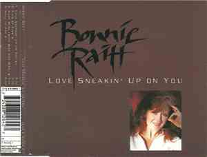 Bonnie Raitt - Love Sneakin' Up On You