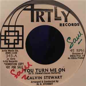Calvin Stewart - You Turn Me On / Try Loving Me (I'm Willing)