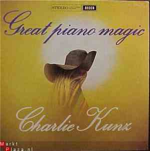 Charlie Kunz - Great Piano Magic